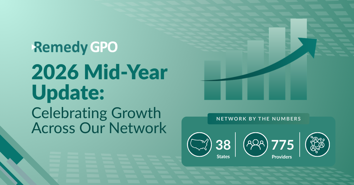 Remedy GPO 2026 Mid-Year Update: Celebrating Growth Across Our Network